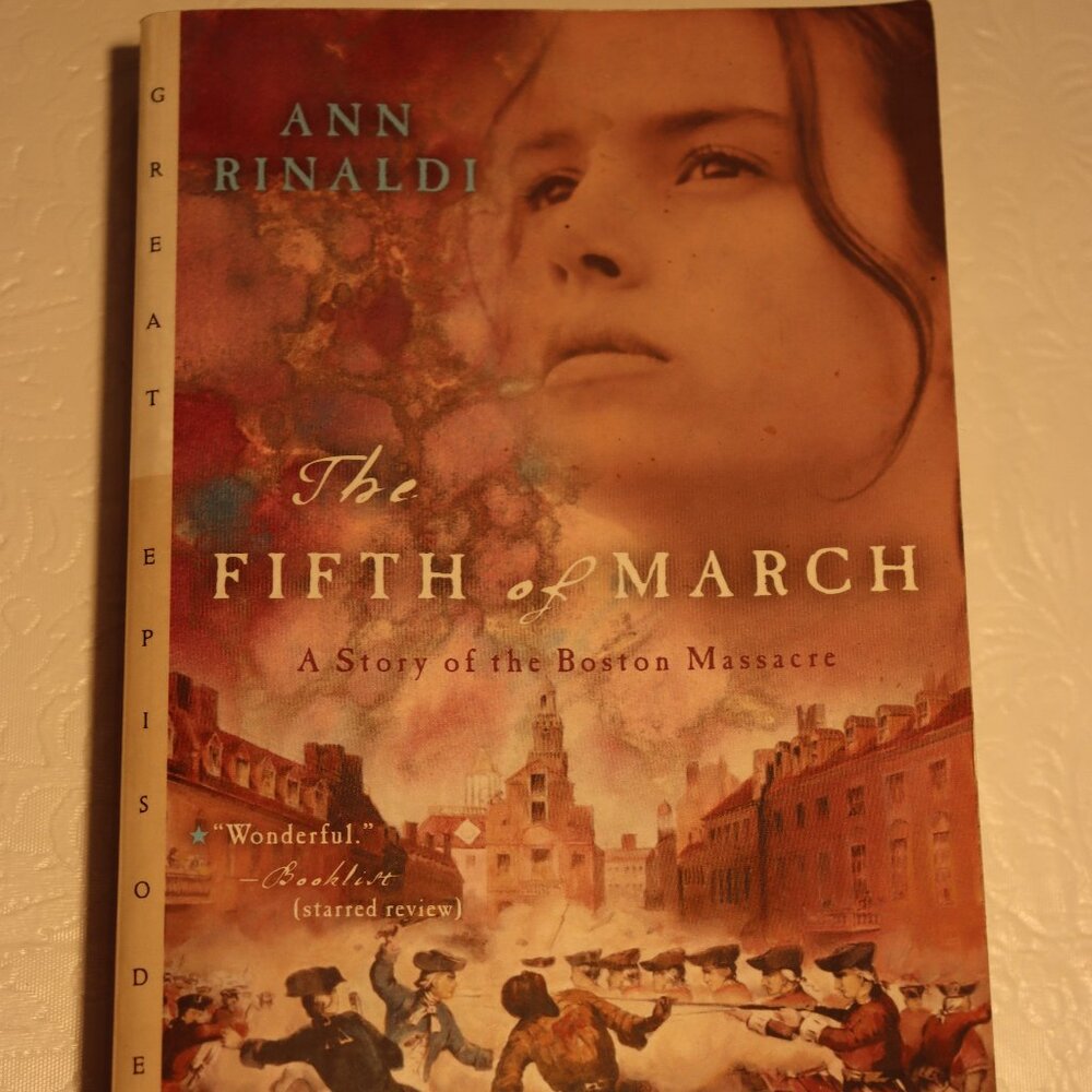 The Fifth of March: A Story of the Boston Massacre by Ann Rinaldi - Paperback